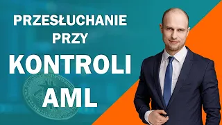 Przesłuchanie przy kontroli AML. #kryptowaluty #prawo #token