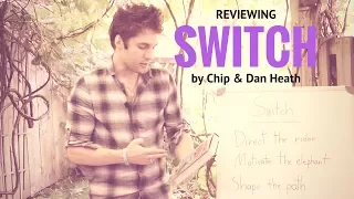 Review of "Switch" by Chip & Dan Heath - One of THE best books I've read about making changes