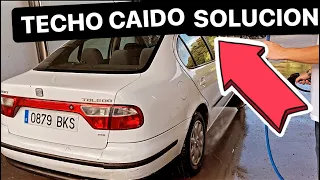 COMO ARREGLAR TECHO CAIDO COCHE POR POCO DINERO - SEAT TOLEDO 1.9 TDI