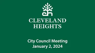 Cleveland Heights City Council Meeting January 2, 2024