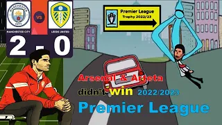 Arsenal & Arteta did not win the 2022 / 23 Premier League