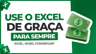 Como Usar o Excel de Graça para Sempre [Excel, Word, PowerPoint]