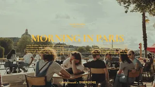 [playlist] morning in paris, chilling in coffee.