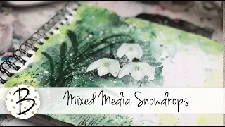 Mixed Media Snowdrops painting art tutorial