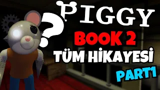 PİGGY BOOK 2 TÜM HİKAYE PART 1 | Roblox Piggy | Roblox Türkçe