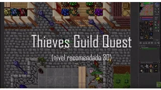 Tibia: Thieves Guild Quest, en Español