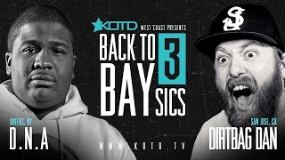 KOTD - Rap Battle - DNA vs Dirtbag Dan | #B2B3