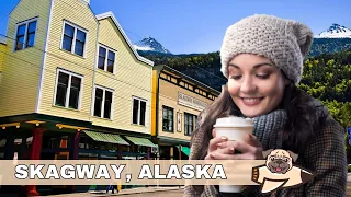 Best Things To Do in Skagway, Alaska