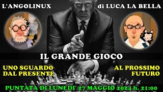 L'angoLinux di Luca La Bella del 27 maggio 2024 h. 21:00
