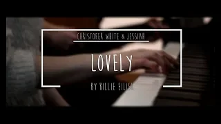 Billie Eilish - Lovely | Christofer White & Jessiah