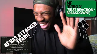 {FEAR DOESN'T WIN THIS TIME!} NF "INTRO 3" (FIRST TIME REACTION/BREAKDOWN!) {IT ALL TIES TOGETHER!}