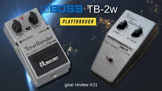 gear review #31 - Boss TB2-2w Tone Bender Waza Craft - PLAYTHROUGH