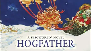 A Christmas Masterpiece: Terry Pratchett’s Hogfather part 2