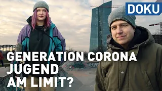 Generation Corona - Jugend am Limit? | doku | engel fragt