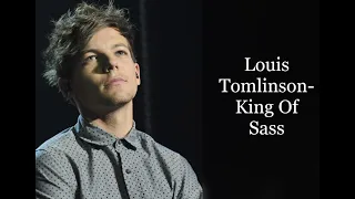 Louis Tomlinson Being The Sassy King Of One Direction