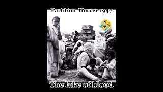 Horrer picture of 1947 Partition|1947 India Pakistan partition Video #Shorts #Viral #Trending