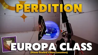 Europa Class Nasıl Alınır - Perdition Stasis-Sealed Chest Location | Destiny 2