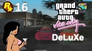 GTA:Vice City Deluxe - РАЗВЛЕКАЕМСЯ КАК МОЖЕМ!#16