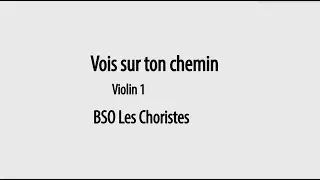 Vois sur ton Chemin Violin 1