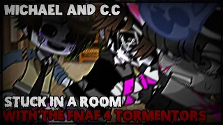 Michael And C.C stuck in a room with Fnaf 4 Tormentors for 24 hrs // FnaF // GachaClub //