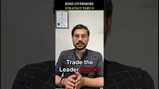 Investing in Leading Stocks ? Jesse Livermore Strategy -9 #rishimoney #shorts