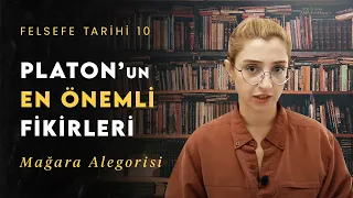 Bu dünya bir yanılsamadan ibaret! - Platon'un En Önemli Fikirleri | Felsefe Tarihi 10