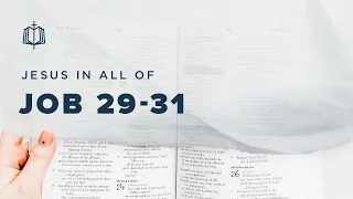 Job 29-31 | Job's Ultimatum | Bible Study