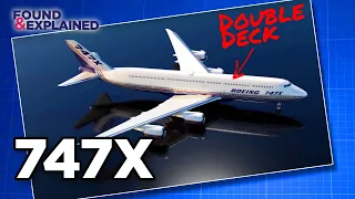 Boeing 747X - The New Large Airplane Proposed By Boeing But Never Built
