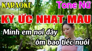 Ký Ức Nhạt Màu Karaoke Tone Nữ Karaoke Dễ Hát - Beat Mới