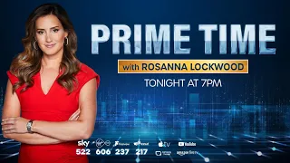 Prime Time with Rosanna Lockwood | 04-Mar-24