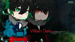 Villian Deku Switches With Hero Deku|Fanon AU Swap|mha|BakuDeku/DekuBaku🧡💚V.D Version 1|Gacha-Club|