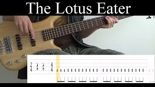 The Lotus Eater (Opeth) - Bass Cover (With Tabs) by Leo Düzey