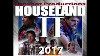 Houseland II - FULL FEATURE - 2017 - By Sunshot Productions