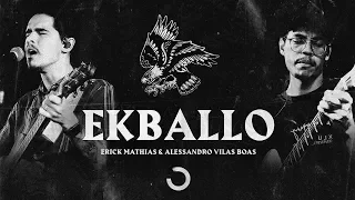 EKBALLO - Erick Mathias & Alessandro Vilas Boas I ONE Sounds (Clipe Official)