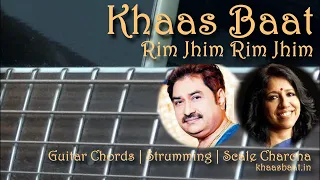 Rim Jhim Rim Jhim | Hindi Guitar Lesson | Chords| Strumming Pattern | Scale Charcha | Pawan