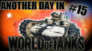 Another Day in World of Tanks #15