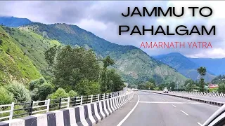 JAMMU TO PAHALGAM BY ROAD || AMARNATH YATRA || BUDGET HOTELS IN PAHALGAM | #amarnathyatra #pahalgam