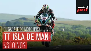 TT de la Isla de Man: ¿Sí o no?