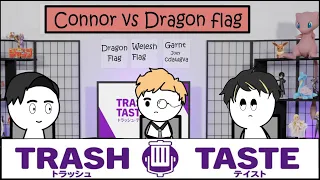 Trash taste Animated: Connor vs Welsh Dragon