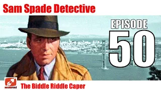 Sam Spade Detective - 50 - The Biddle Riddle Caper - Old TIme Radio Show Audiobook Movie