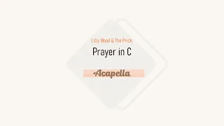 Lilly Wood & The Prick - Prayer in C (Acapella)