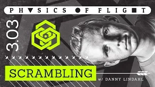 Physics of Flight 3.03 Scrambling w/ Danny Lindahl | Disc Golf Instructional Video