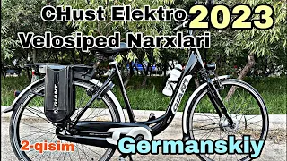 Chust Germanskiy Elektro velosiped 2023 yangi va arzon narxlar 2-qisim
