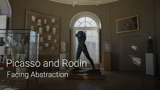 Picasso and Rodin: Facing Abstraction | After Impressionism #3 | National Gallery