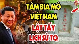 Dòng Chữ Trên Tấm Bia Cổ Nhất Việt Nam Tiết Lộ Sự Thật KINH HOÀNG Về Trung Quốc Trong Lịch Sử - VSTT