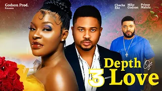 DEPTH OF LOVE 3 - CHACHA EKE,  MIKE GODSON | 2023 Latest Nigerian Nollywood Movie