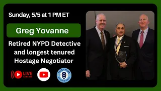 Greg Yovanne: NYPD’s Longest-Tenured Hostage Negotiator