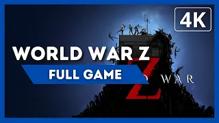 WORLD WAR Z | Full Game Walkthrough | 4K 60FPS | No Commentary