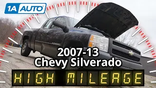 Top High Mileage Issues 2007-2013 Chevy Silverado 1500 Truck