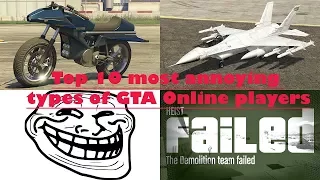 Top 10 Most Annoying types of GTA Online Players